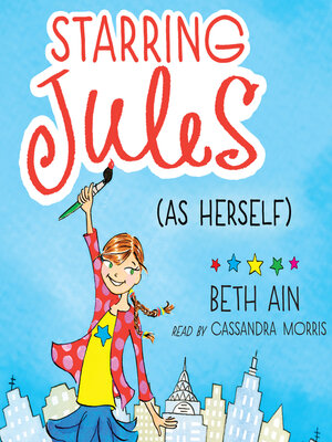 cover image of Starring Jules (as herself) (Starring Jules #1)